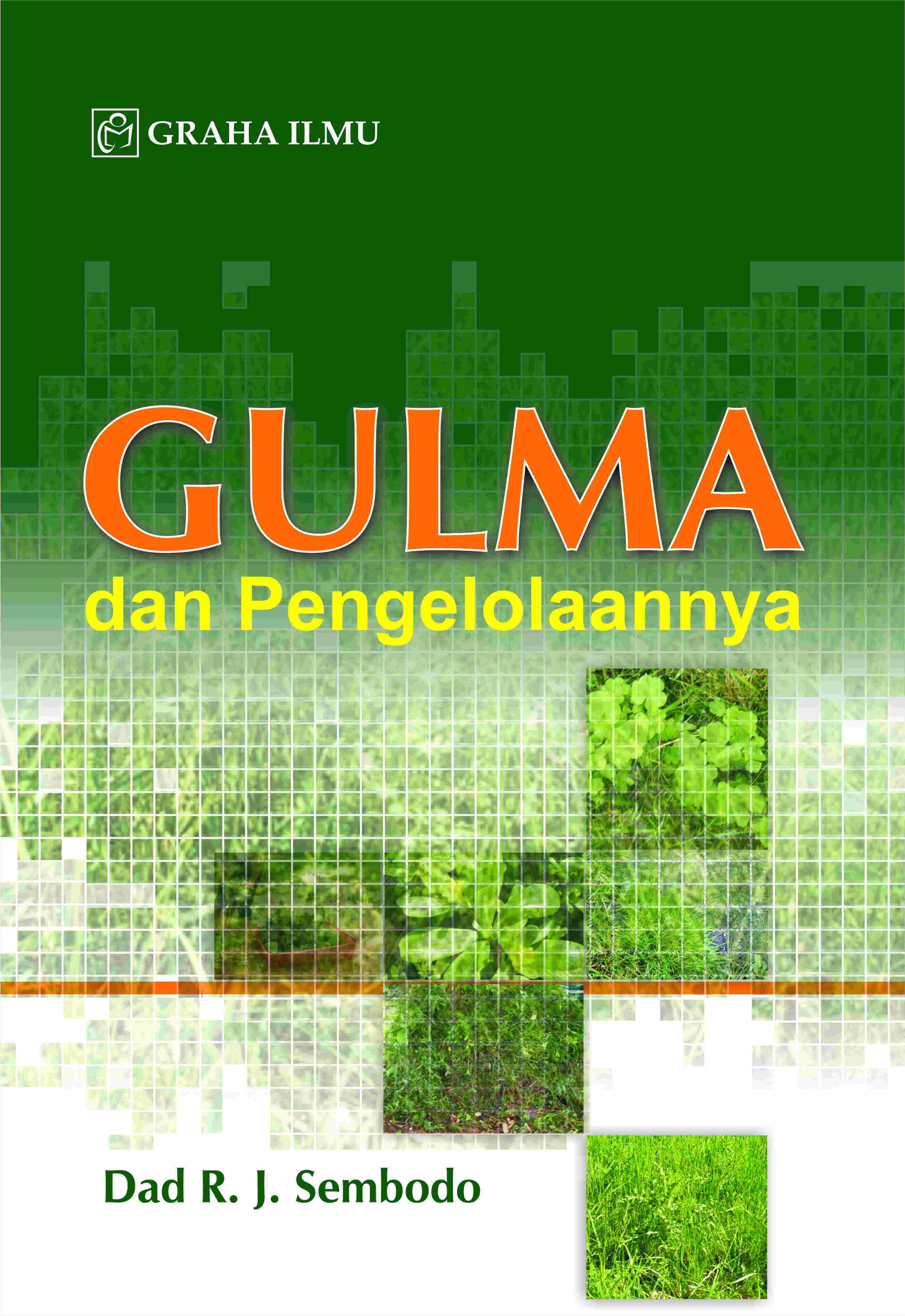 Sampul buku Gulma dan Pengelolaa...